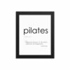 Pilates Fitness Quote Poster, Framed, 3 Sizes, Black or White - Image 2